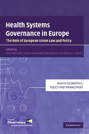 Health Systems Governance in Europe: The Role of European Union Law and Policy de Elias Mossialos