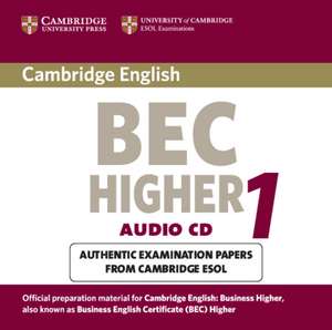 Cambridge BEC Higher Audio CD: Practice Tests from the University of Cambridge Local Examinations Syndicate de University of Cambridge Local Examinations Syndicate