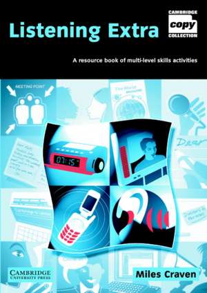 Listening Extra Book and Audio CD Pack: A Resource Book of Multi-Level Skills Activities de Miles Craven