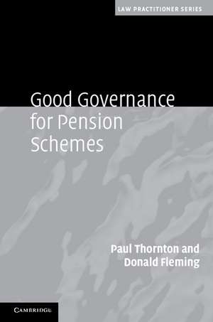 Good Governance for Pension Schemes de Paul Thornton