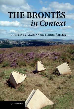 The Brontes in Context de Marianne Thorm Hlen