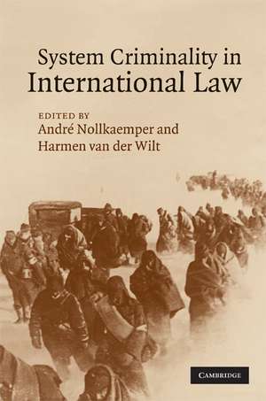 System Criminality in International Law de André Nollkaemper