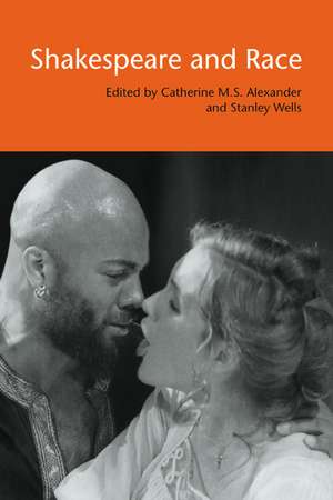 Shakespeare and Race de Catherine M. S. Alexander