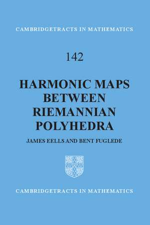 Harmonic Maps between Riemannian Polyhedra de J. Eells