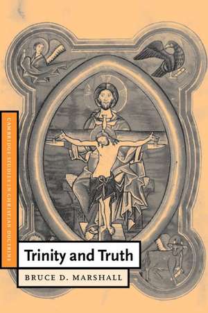 Trinity and Truth de Bruce D. Marshall