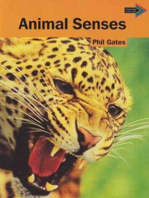 Animal Senses South African edition de Phil Gates