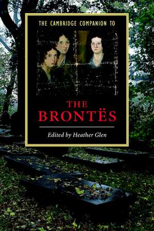 The Cambridge Companion to the Brontës de Heather Glen