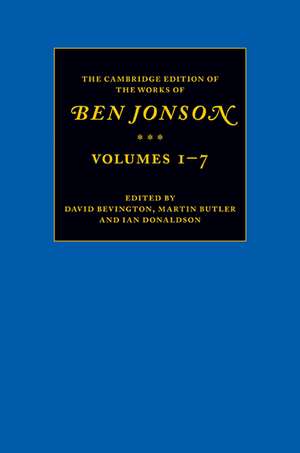 The Cambridge Edition of the Works of Ben Jonson 7 Volume Set de Ben Jonson