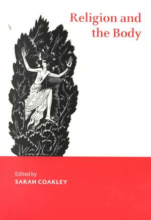 Religion and the Body de Sarah Coakley