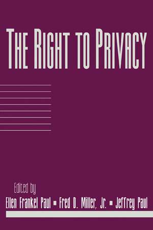 The Right to Privacy: Volume 17, Part 2 de Ellen Frankel Paul