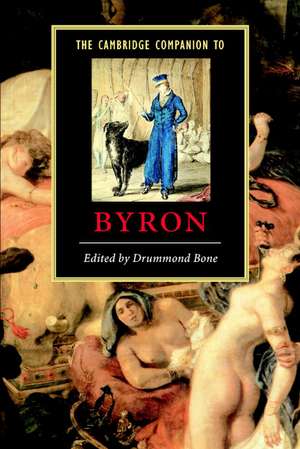 The Cambridge Companion to Byron de Drummond Bone