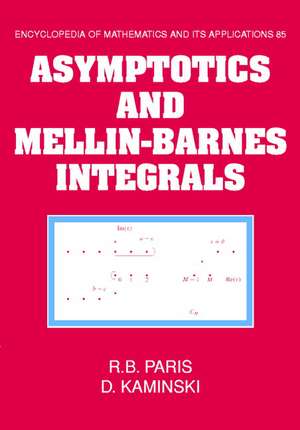 Asymptotics and Mellin-Barnes Integrals de R. B. Paris