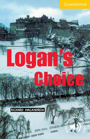 Logan's Choice Level 2 de Richard MacAndrew