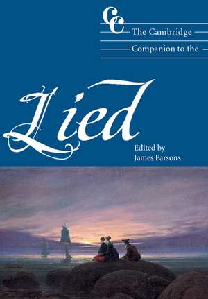 The Cambridge Companion to the Lied de James Parsons