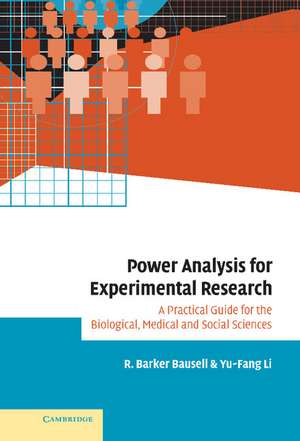 Power Analysis for Experimental Research: A Practical Guide for the Biological, Medical and Social Sciences de R. Barker Bausell