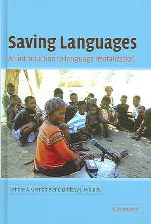 Saving Languages: An Introduction to Language Revitalization de Lenore A. Grenoble