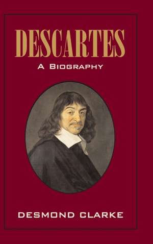 Descartes de Desmond M. Clarke