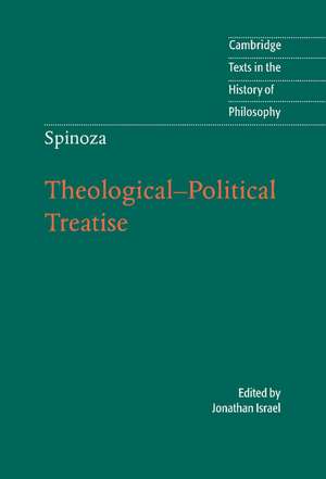 Spinoza: Theological-Political Treatise de Jonathan Israel