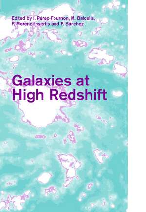 Galaxies at High Redshift de I. Pérez-Fournon