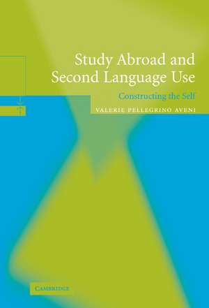 Study Abroad and Second Language Use: Constructing the Self de Valerie A. Pellegrino Aveni