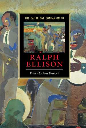 The Cambridge Companion to Ralph Ellison de Ross Posnock