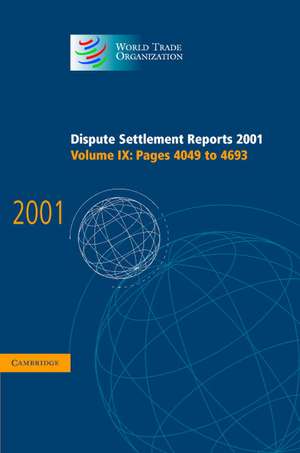 Dispute Settlement Reports 2001: Volume 9, Pages 4049-4693 de World Trade Organization