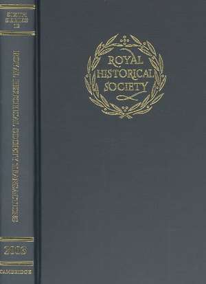 Transactions of the Royal Historical Society: Volume 13: Sixth Series de Royal Historical Society