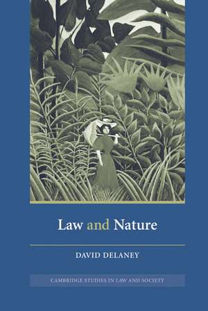 Law and Nature de David Delaney