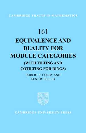 Equivalence and Duality for Module Categories with Tilting and Cotilting for Rings de Robert R. Colby