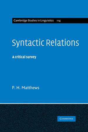 Syntactic Relations: A Critical Survey de P. H. Matthews