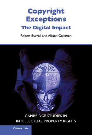 Copyright Exceptions: The Digital Impact de Robert Burrell