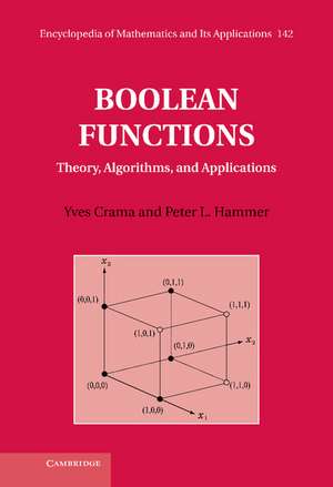 Boolean Functions: Theory, Algorithms, and Applications de Yves Crama