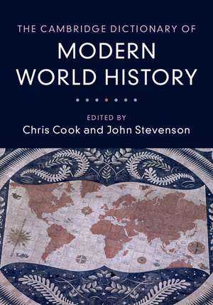 The Cambridge Dictionary of Modern World History de Chris Cook