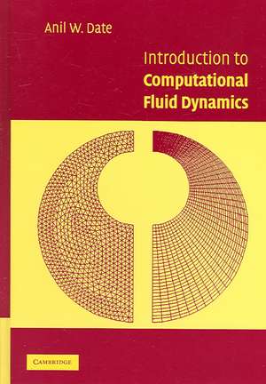 Introduction to Computational Fluid Dynamics de Anil W. Date