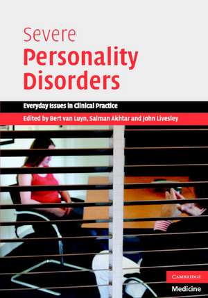 Severe Personality Disorders de Bert van Luyn
