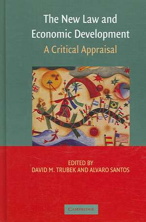 The New Law and Economic Development: A Critical Appraisal de David M. Trubek