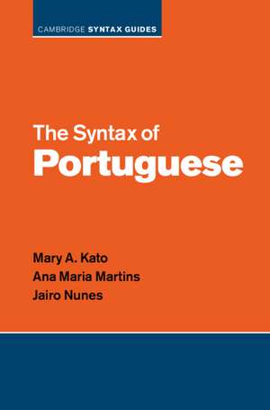 The Syntax of Portuguese de Mary A. Kato