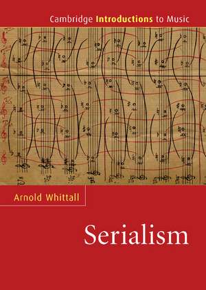 Serialism de Arnold Whittall