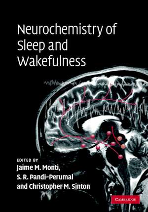 Neurochemistry of Sleep and Wakefulness de Jaime Monti