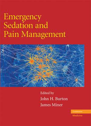 Emergency Sedation and Pain Management de John H. Burton