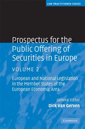 Prospectus for the Public Offering of Securities in Europe: European and National Legislation in the Member States of the European Economic Area de Dirk Van Gerven