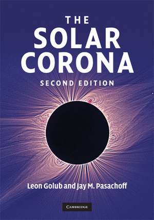 The Solar Corona de Leon Golub