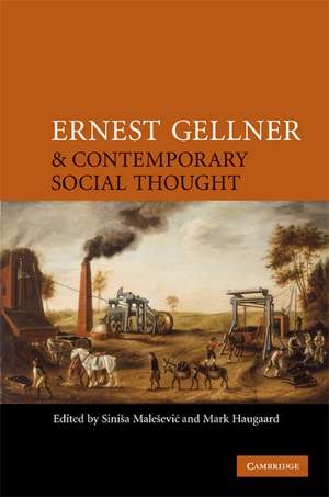 Ernest Gellner and Contemporary Social Thought de Siniŝa Maleŝević