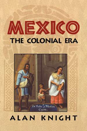 Mexico de Alan Knight