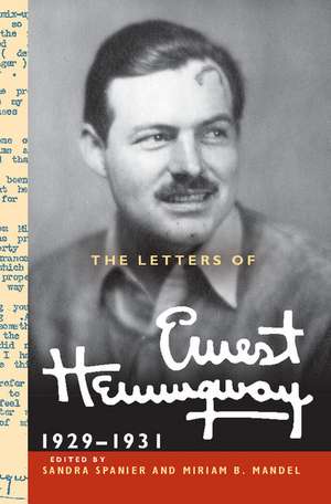 The Letters of Ernest Hemingway: Volume 4, 1929–1931 de Ernest Hemingway