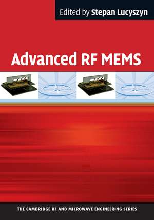 Advanced RF MEMS de Stepan Lucyszyn