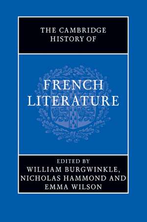 The Cambridge History of French Literature de William Burgwinkle