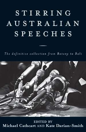 Stirring Australian Speeches de Cathcart M