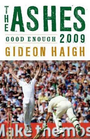 The Ashes 2009 de Gideon Haigh