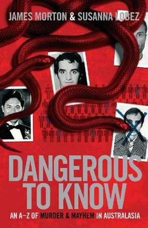 Dangerous to Know de James Morton